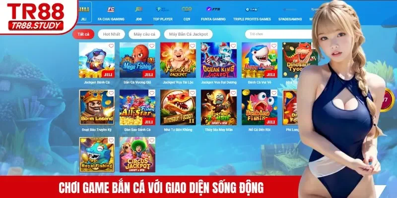 Chơi game bắn cá với giao diện sống động