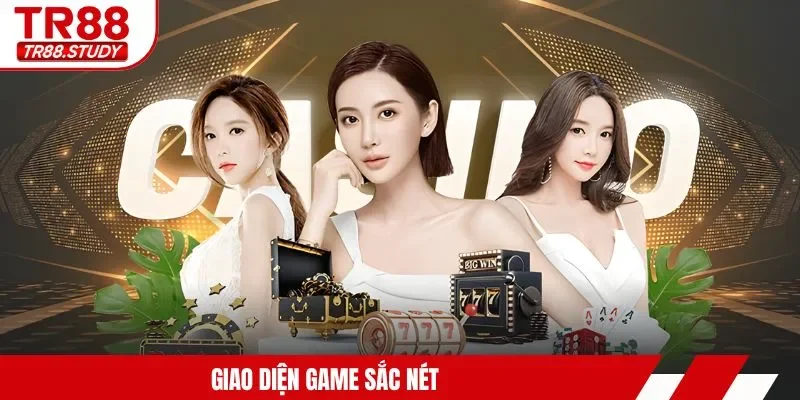 Giao diện game sắc nét