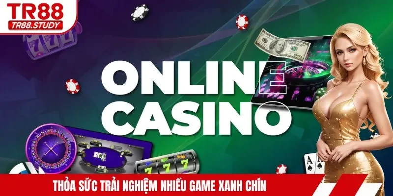 Thỏa sức trải nghiệm nhiều game xanh chín